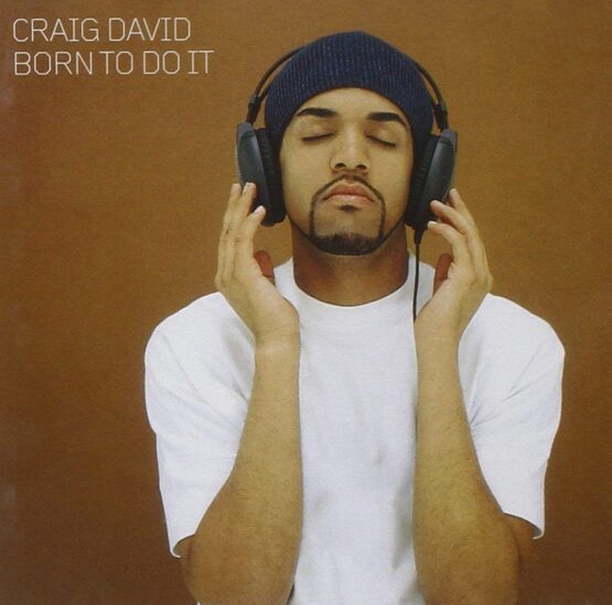 CRAIG DAVID/BORN TO DO IT