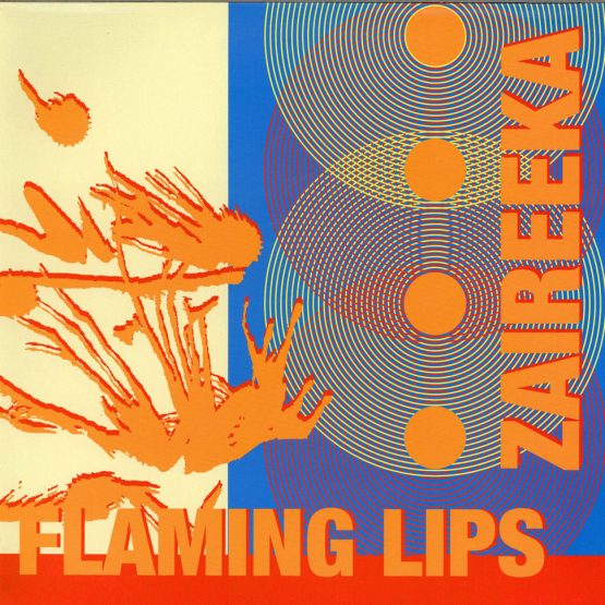 FLAMING LIPS/ZAIREEKA