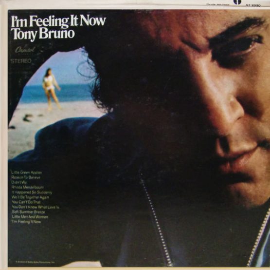 TONY BRUNO/I M FEELING IT NOW