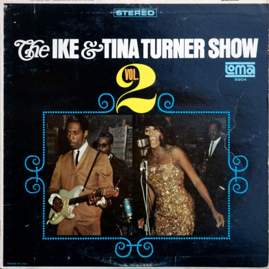 IKE AND TINA TURNER/THE IKE AND TINA TURNER SHOW VOL 2