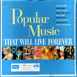 VARIOUS ARTISTS/POPULAR MUSIC THAT WILL LIVE FOREVER