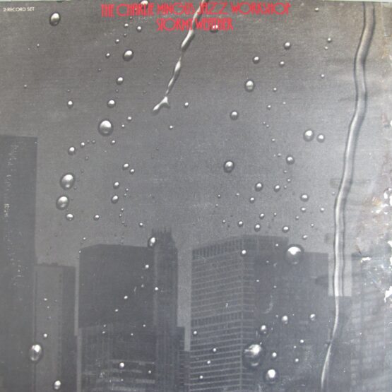 CHARLES MINGUS JAZZ WORKSHOP/STORMY WEATHER
