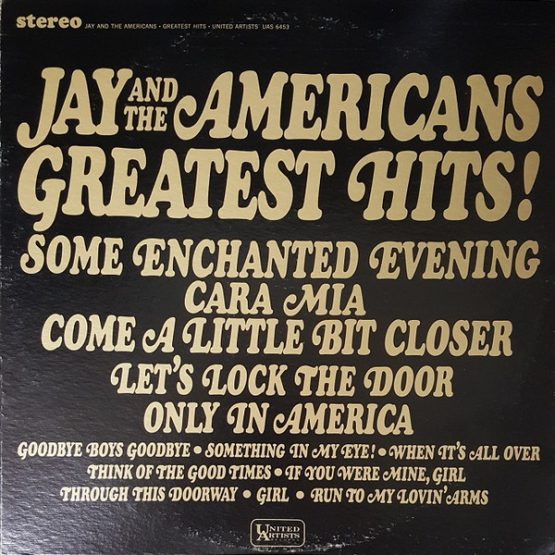 JAY AND THE AMERICANS/JAY AND THE AMERICANS GREATEST HITS