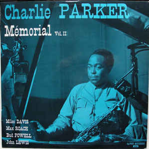 CHARLIE PARKER/CHARLIE PARKER MEMORIAL VOL 2 • SATCHMI