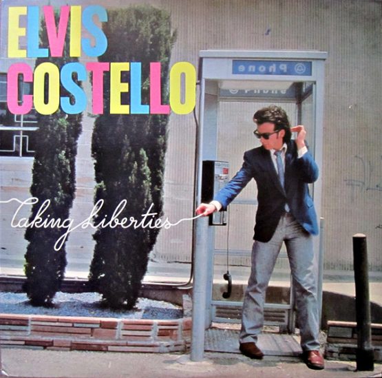 ELVIS COSTELLO/TAKING LIBERTIES