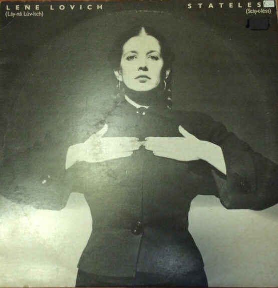 LENE LOVICH/STATELESS