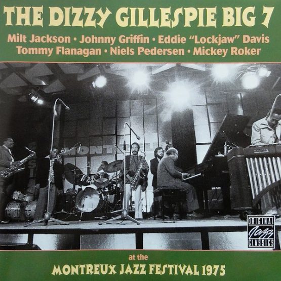 DIZZY GILLESPIE/AT THE MONTREUX JAZZ FESTIVAL 1975