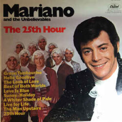 MARIANO AND THE UNBELIEVABLES/THE 25TH HOUR