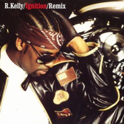 R KELLY/IGNITION REMIX (VG+)