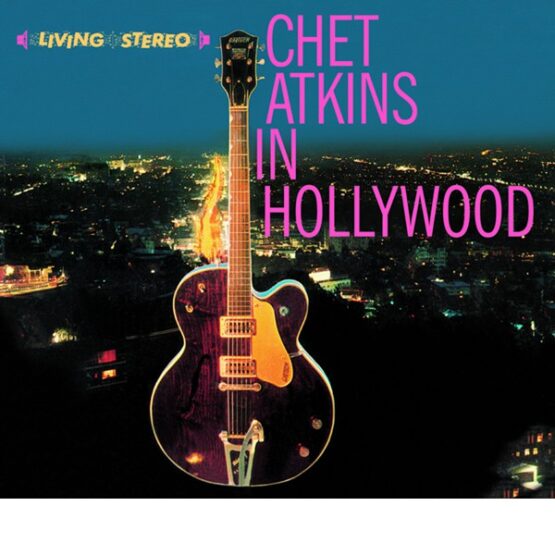 CHET ATKINS/CHET ATKINS IN HOLLYWOOD