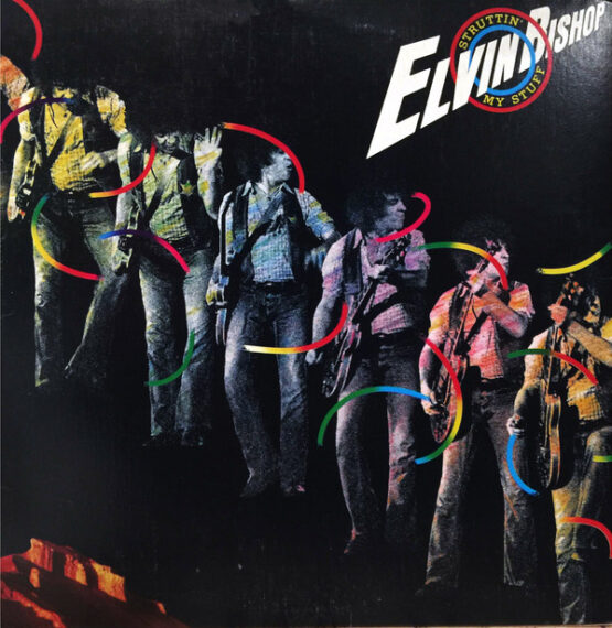 ELVIN BISHOP/STRUTTIN MY STUFF