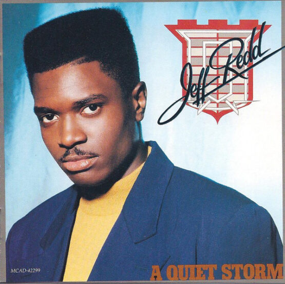 JEFF REDD/A QUIET STORM