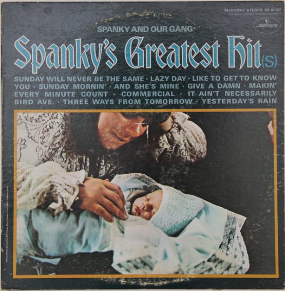 SPANKY AND OUR GANG/SPANKY S GREATEST HIT(S)