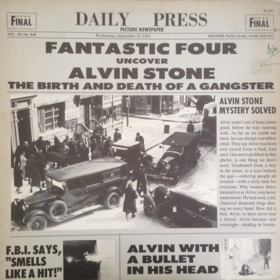 FANTASTIC FOUR/ALVIN STONE (THE BIRTH AND DEATH OF A GANGSTER)