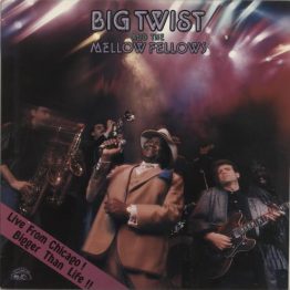 BIG_TWIST_AND_THE_MELLOW_FELLOWS_LIVE+FROM+CHICAGO!+BIGGER+THAN+LIFE!!-696246