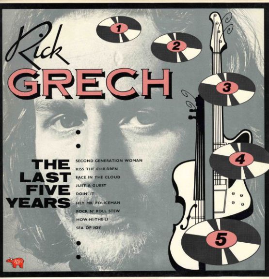 RICK GRECH/THE LAST FIVE YEARS