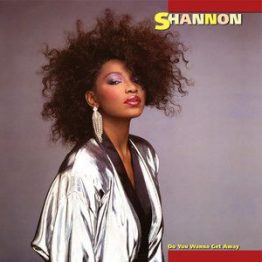 Shannon_-_Do_You_Wanna_Get_Away_album