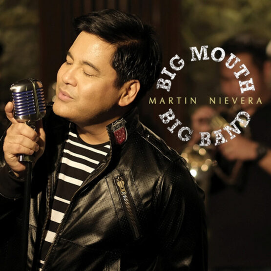 MARTIN NIEVERA - BIG MOUTH BIG BAND