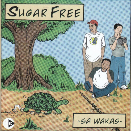 SUGARFREE - SA WAKAS